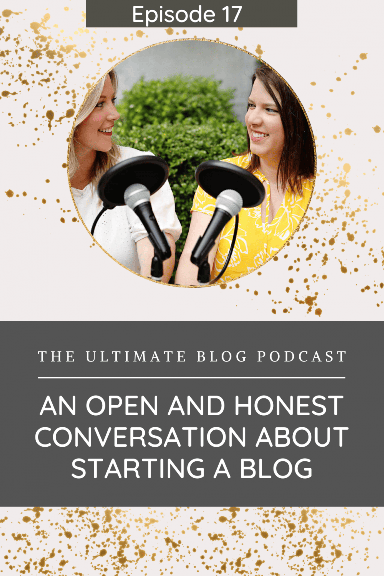 17. An Open and Honest Conversation about Starting a Blog