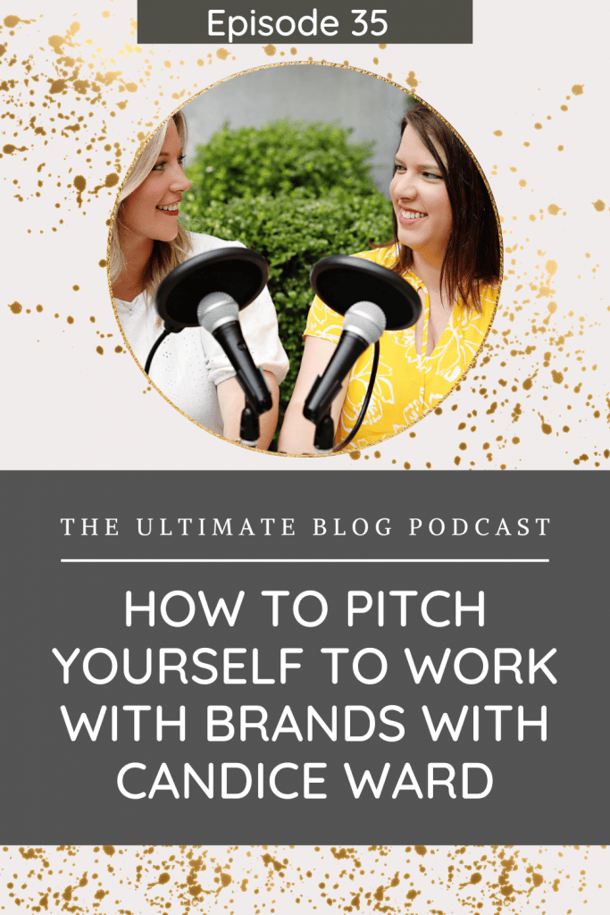 35. How to pitch yourself to work with brands with Candice Ward